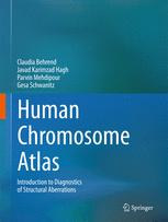 Human Chromosome Atlas: Introduction to diagnostics of structural aberrations 2017