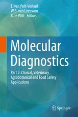 Molecular Diagnostics: Part 2: Clinical, Veterinary, Agrobotanical and Food Safety Applications 2017