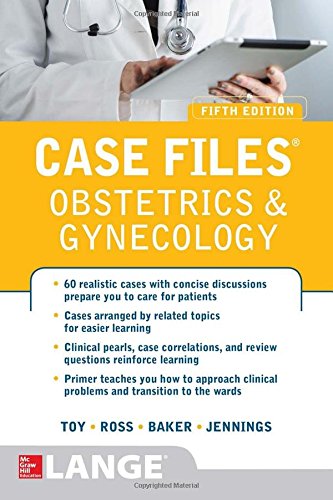 Case Files Obstetrics and Gynecology, Fifth Edition 2016