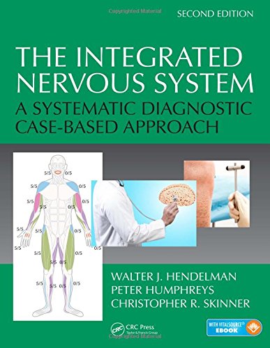 The Integrated Nervous System: A Systematic Diagnostic Case-Based Approach, Second Edition 2017