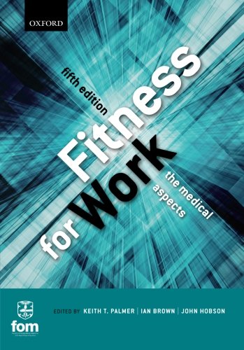 Fitness for Work: The Medical Aspects 2013