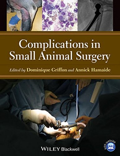 Complications in Small Animal Surgery 2016