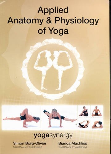 Applied Anatomy & Physiology of Yoga 2005