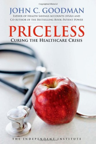 Priceless: Curing the Healthcare Crisis 2012