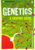 Introducing Genetics: A Graphic Guide 2014