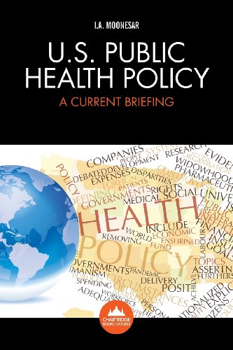 U.S. Public Health Policy: A Current Briefing 2013