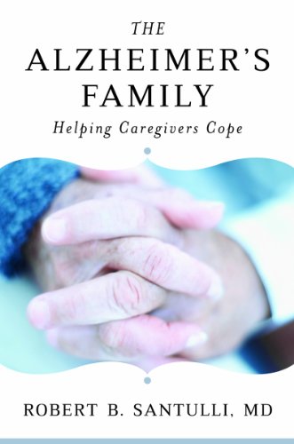 The Alzheimer's Family: Helping Caregivers Cope 2011