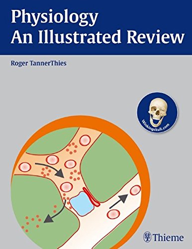 Physiology: An Illustrated Review 2011
