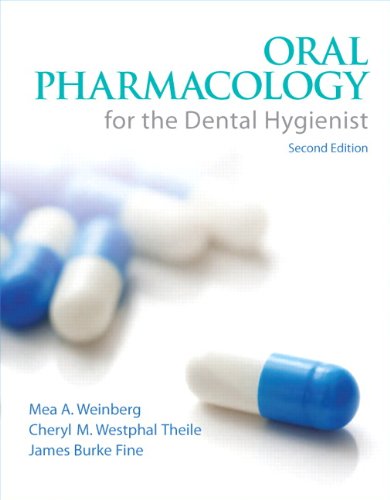 Oral Pharmacology for the Dental Hygienist 2012