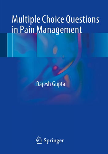 Multiple Choice Questions in Pain Management 2017