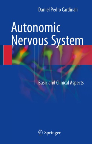 سیستم عصبی خودمختار: جنبه های اساسی و بالینی
