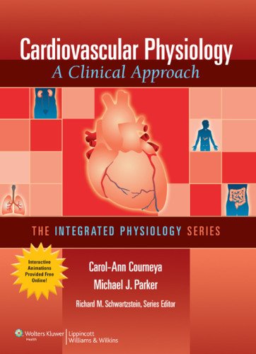 Cardiovascular Physiology: A Clinical Approach 2011