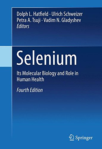 Selenium: Its Molecular Biology and Role in Human Health 2016