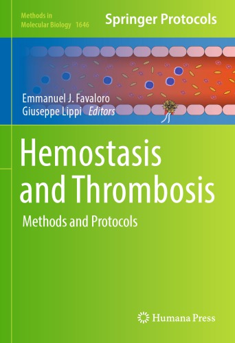 Hemostasis and Thrombosis: Methods and Protocols 2017