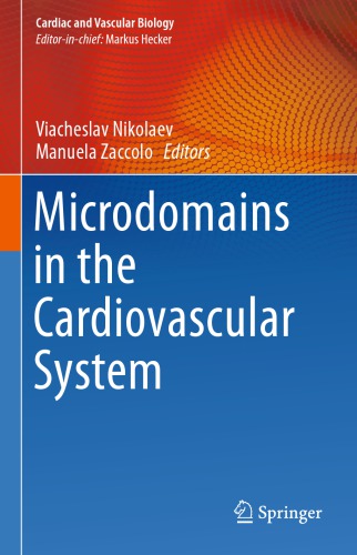 Microdomains in the Cardiovascular System 2017