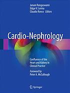 Cardio-Nephrology: Confluence of the Heart and Kidney in Clinical Practice 2017