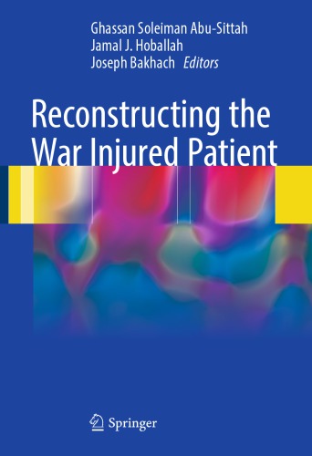 Reconstructing the War Injured Patient 2017