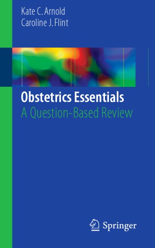 Obstetrics Essentials: A Question-Based Review 2017