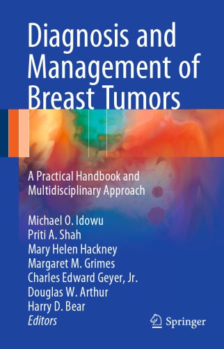 Diagnosis and Management of Breast Tumors: A Practical Handbook and Multidisciplinary Approach 2017