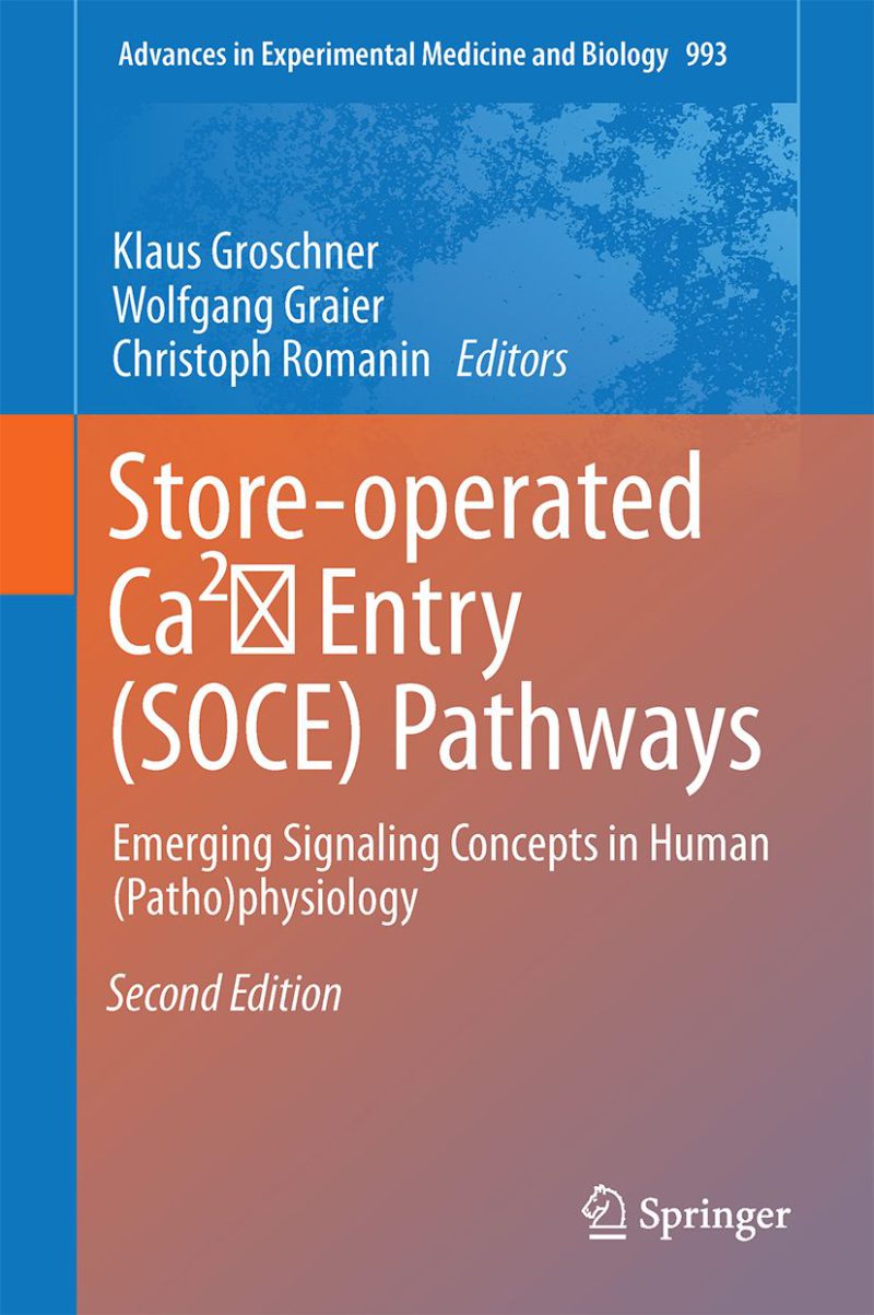 Store-Operated Ca2+ Entry (SOCE) Pathways: Emerging Signaling Concepts in Human (Patho)physiology 2017