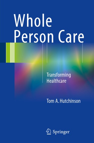 Whole Person Care: Transforming Healthcare 2017