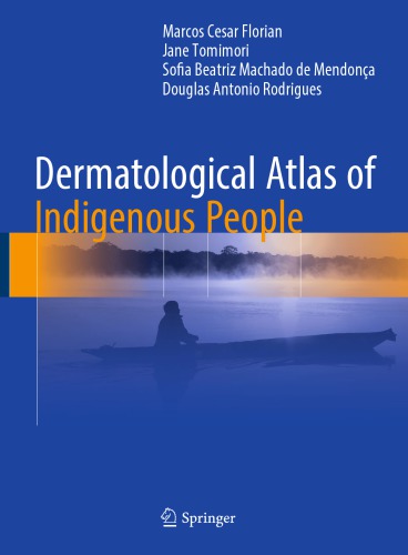 Dermatological Atlas of Indigenous People 2017