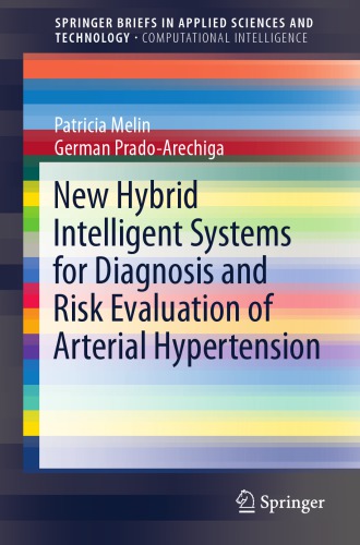 New Hybrid Intelligent Systems for Diagnosis and Risk Evaluation of Arterial Hypertension 2017