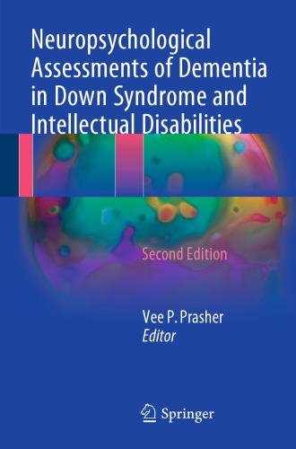 Neuropsychological Assessments of Dementia in Down Syndrome and Intellectual Disabilities 2017