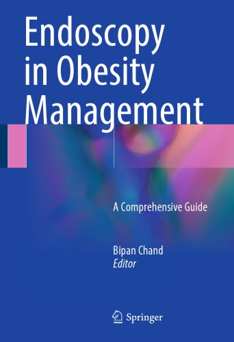 Endoscopy in Obesity Management: A Comprehensive Guide 2017