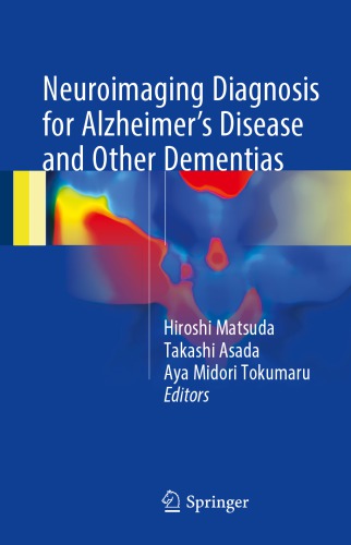Neuroimaging Diagnosis for Alzheimer's Disease and Other Dementias 2017