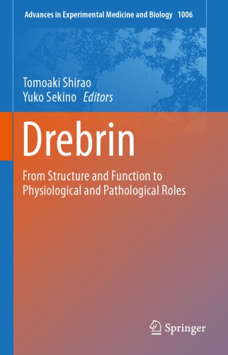 Drebrin: From Structure and Function to Physiological and Pathological Roles 2017