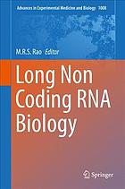 Long Non Coding RNA Biology 2017
