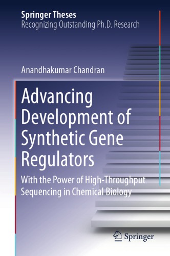 Advancing Development of Synthetic Gene Regulators: With the Power of High-Throughput Sequencing in Chemical Biology 2017