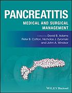 Pancreatitis: Medical and Surgical Management 2017