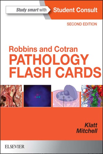 Robbins and Cotran Pathology Flash Cards E-Book 2014
