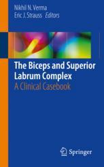 The Biceps and Superior Labrum Complex: A Clinical Casebook 2017