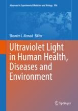 Ultraviolet Light in Human Health, Diseases and Environment 2017