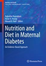Nutrition and Diet in Maternal Diabetes: An Evidence-Based Approach 2017