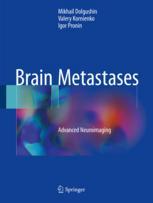 Brain Metastases: Advanced Neuroimaging 2017