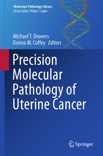 Precision Molecular Pathology of Uterine Cancer 2017
