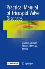 Practical Manual of Tricuspid Valve Diseases 2017