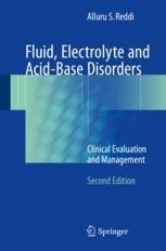 Fluid, Electrolyte and Acid-Base Disorders: Clinical Evaluation and Management 2017