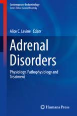 Adrenal Disorders: Physiology, Pathophysiology and Treatment 2017