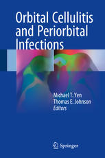 Orbital Cellulitis and Periorbital Infections 2017