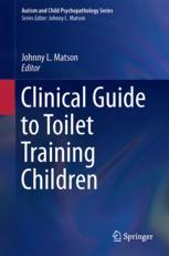 Clinical Guide to Toilet Training Children 2017