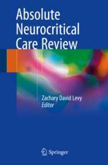 Absolute Neurocritical Care Review 2017
