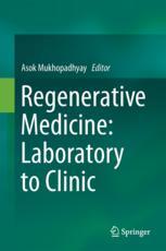 Regenerative Medicine: Laboratory to Clinic 2017
