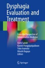 Dysphagia Evaluation and Treatment: From the Perspective of Rehabilitation Medicine 2017