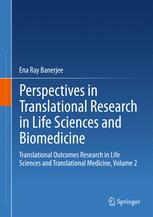 Perspectives in Translational Research in Life Sciences and Biomedicine: Translational Outcomes Research in Life Sciences and Translational Medicine, Volume 2 2018