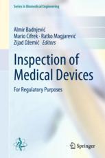 Inspection of Medical Devices: For Regulatory Purposes 2017